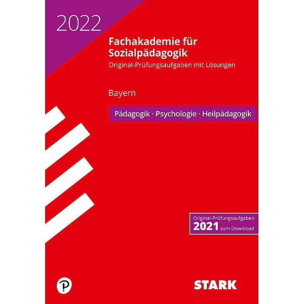 STARK Abschlussprüfung Fachakademie 2022 - Pädagogik, Psychologie, Heilpädagogik - Bayern