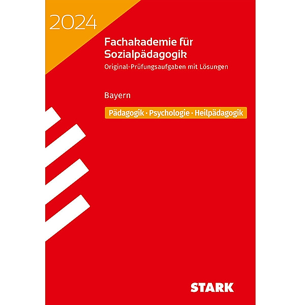 STARK Abschlussprüfung Fachakademie 2024 - Pädagogik, Psychologie, Heilpädagogik - Bayern