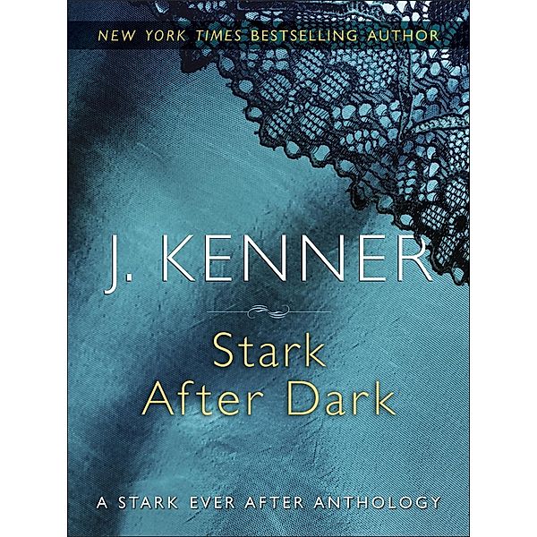 Stark After Dark / Stark, J. Kenner