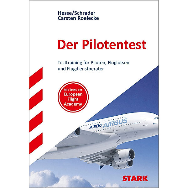 STARK Der Pilotentest, Jürgen Hesse, Hans Christian Schrader, Carsten Roelecke