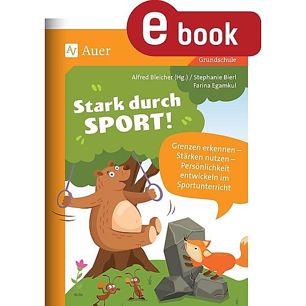 Stark durch Sport, Alfred Bleicher, Stephanie Bierl, Farina Egamkul