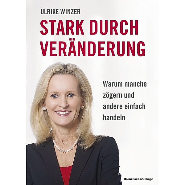 Stark durch Veränderung, Ulrike Winzer