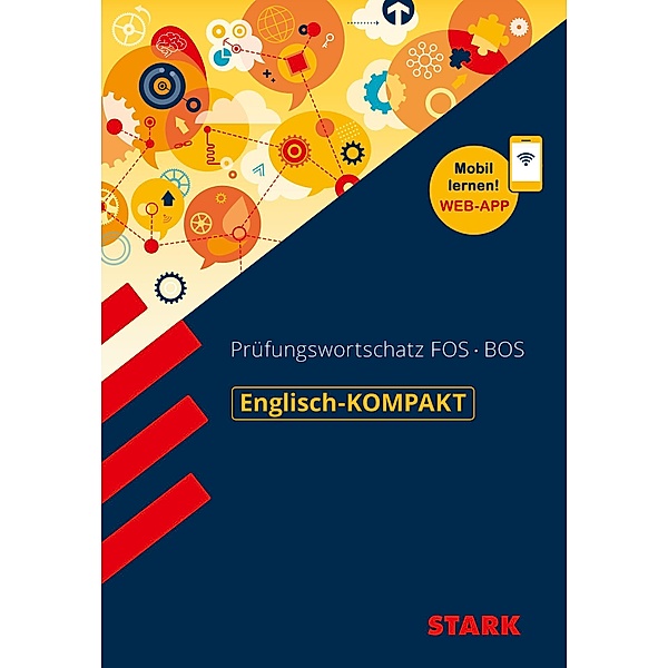 STARK Englisch-KOMPAKT Prüfungswortschatz FOS/BOS, Rainer Jacob