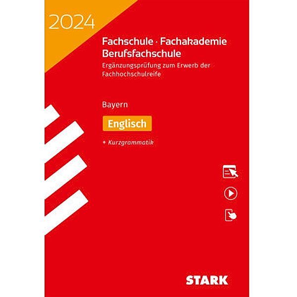 STARK Ergänzungsprüfung Fachschule/Fachakademie Bayern 2024 - Englisch, m. 1 Buch, m. 1 Beilage