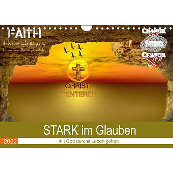 STARK im Glauben (Wandkalender 2022 DIN A4 quer), Stefan Widerstein - SteWi.info