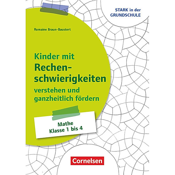 Stark in der Grundschule - Mathe - Klasse 1-4, Romaine Braun-Baustert