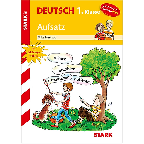 Stark in Deutsch 1. Klasse - Aufsatz, Silke Hertzog
