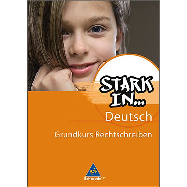 Stark in Deutsch: Das Sprachlesebuch, Renate Andreas, Christane Pasternak, Anke Richert, Bettina Schüpper