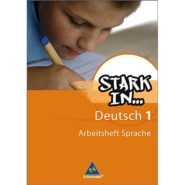 Stark in Deutsch: Das Sprachlesebuch - Ausgabe 2007, Renate Andreas, Christane Pasternak, Anke Richert, Bettina Schüpper