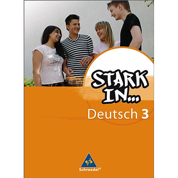 Stark in Deutsch: Das Sprachlesebuch - Ausgabe 2007, Renate Andreas, Christane Pasternak, Anke Richert, Bettina Schüpper