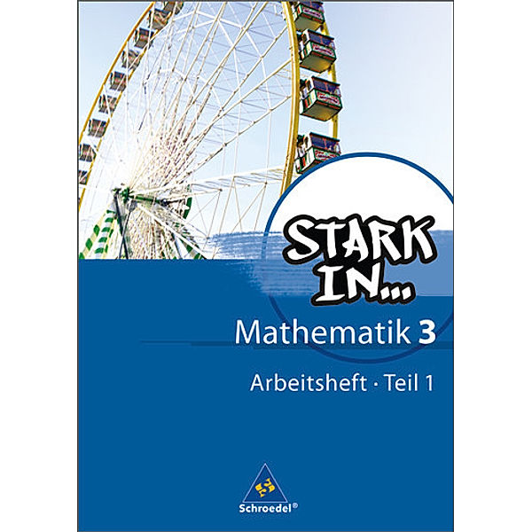 Stark in Mathematik - Ausgabe 2008.Tl.1, Ludwig Augustin, Eugen Bauhoff, Rolf Breiter, Kathrin Dieterich, Heinz Fehrmann, Andrea Gotsche-Droetboom, Walter Kaub, Andreas Kittel, Sybille Stefener