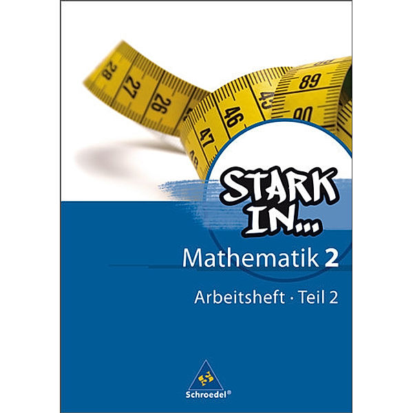 Stark in Mathematik - Ausgabe 2008.Tl.2, Ludwig Augustin, Eugen Bauhoff, Rolf Breiter, Kathrin Dieterich, Heinz Fehrmann, Andrea Gotsche-Droetboom, Walter Kaub, Andreas Kittel, Sybille Stefener