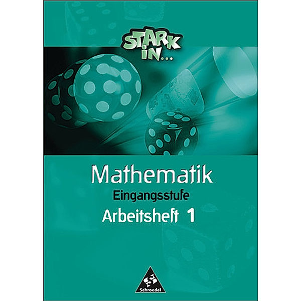 Stark in ... Mathematik: Eingangsstufe, Arbeitsheft