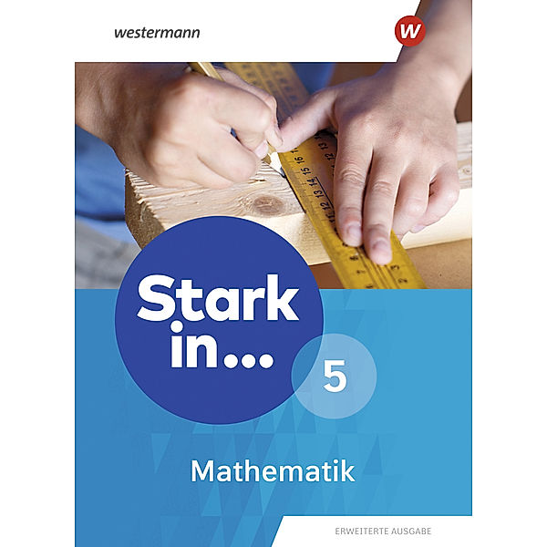 Stark in Mathematik - Erweiterte Ausgabe 2021