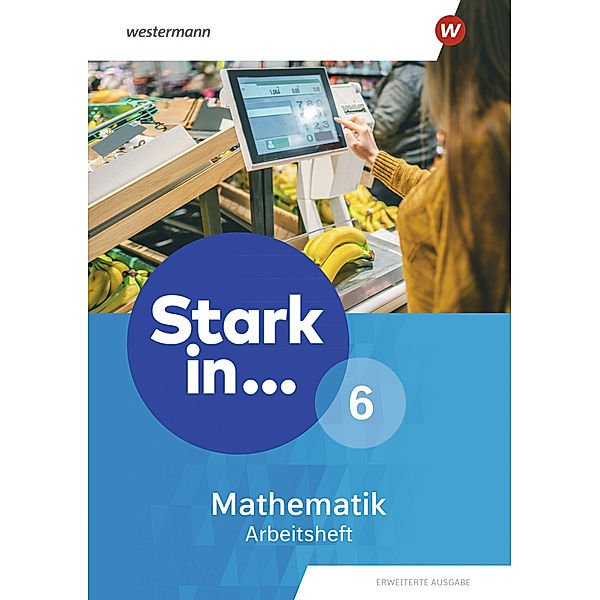 Stark in Mathematik - Erweiterte Ausgabe 2021