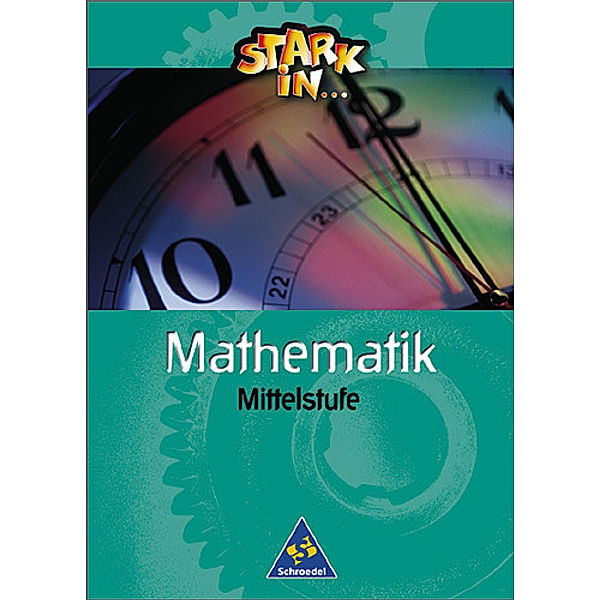 Stark in ... Mathematik: Mittelstufe, Schülerband