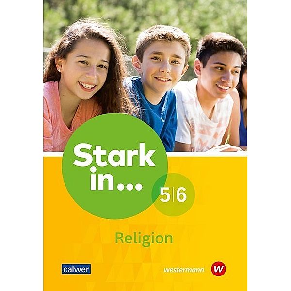 Stark in ... Religion / Stark in Religion 5./6. Schuljahr, Lern- und Arbeitsheft, Jasmin Groß, Doris Hohmann, Andreas Nicht, Wolfhard Schweiker