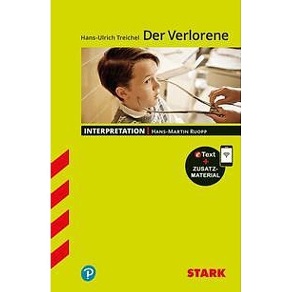 STARK Interpretationen Deutsch - Hans-Ulrich Treichel: Der Verlorene, m. 1 Buch, m. 1 Beilage, Hans-Martin Ruopp