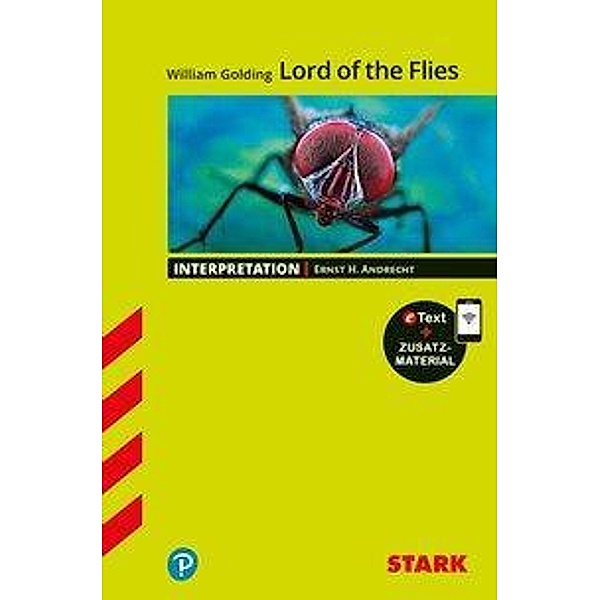 STARK Interpretationen Englisch - William Golding: Lord of the Flies, m. 1 Buch, m. 1 Beilage, Ernst H. Andrecht