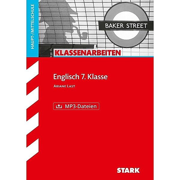STARK Klassenarbeiten Haupt-/Mittelschule - Englisch 7. Klasse, m. MP3-CD, Ariane Last