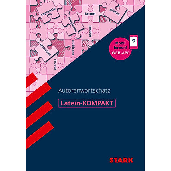 STARK Latein-KOMPAKT - Autorenwortschatz, m. 1 Buch, m. 1 Beilage, Maria Krichbaumer, Benedikt Krichbaumer