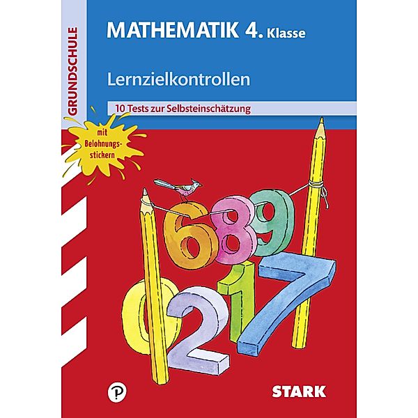 STARK Lernzielkontrollen Grundschule - Mathematik 4. Klasse, Team STARK-Redaktion