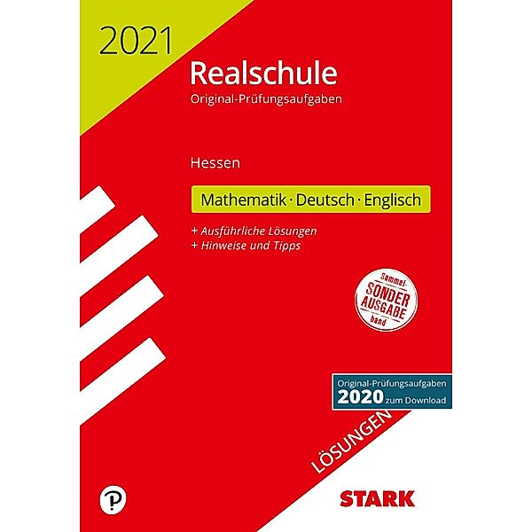 STARK Lösungen zu Original-Prüfungen Realschule 2021 - Mathematik, Deutsch, Englisch - Hessen