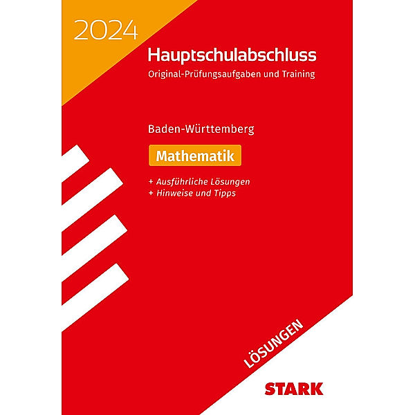 STARK Lösungen zu Original-Prüfungen und Training Hauptschulabschluss 2024 - Mathematik 9. Klasse - BaWü