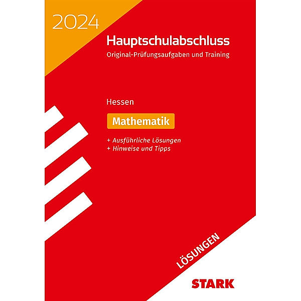 STARK Lösungen zu Original-Prüfungen und Training Hauptschulabschluss 2024 - Mathematik - Hessen