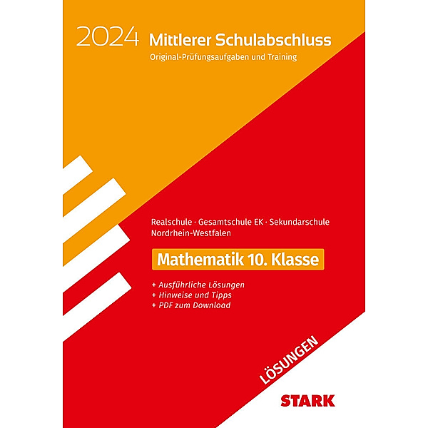 STARK Lösungen zu Original-Prüfungen und Training - Mittlerer Schulabschluss 2024 - Mathematik - Realschule/Gesamtschule EK/Sekundarschule - NRW