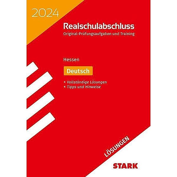 STARK Lösungen zu Original-Prüfungen und Training Realschulabschluss 2024 - Deutsch - Hessen