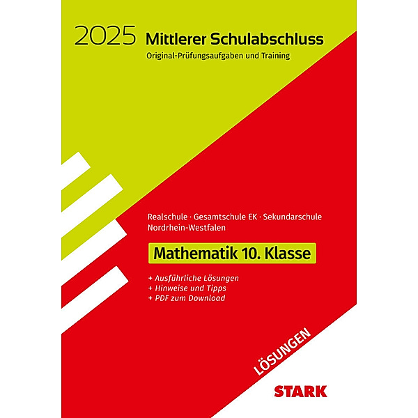 STARK Lösungen zu Original-Prüfungen und Training - Mittlerer Schulabschluss 2025 - Mathematik - Realschule/Gesamtschule EK/Sekundarschule - NRW
