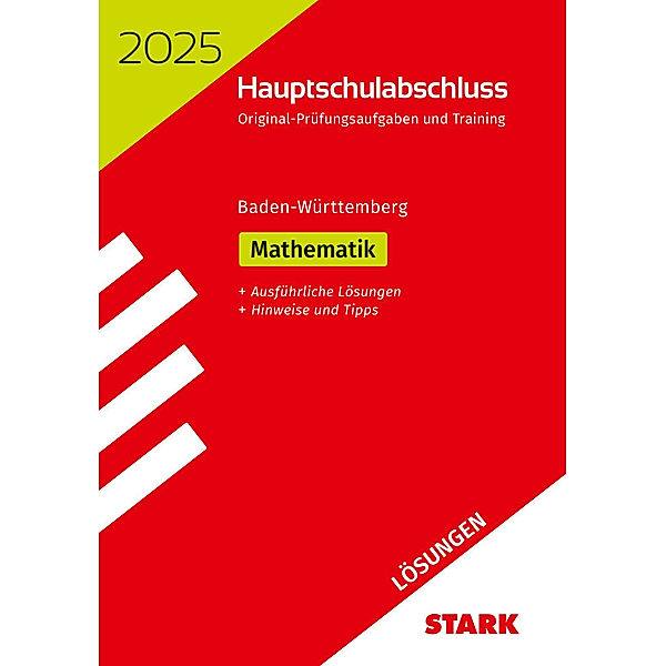 STARK Lösungen zu Original-Prüfungen und Training Hauptschulabschluss 2025 - Mathematik 9. Klasse - BaWü