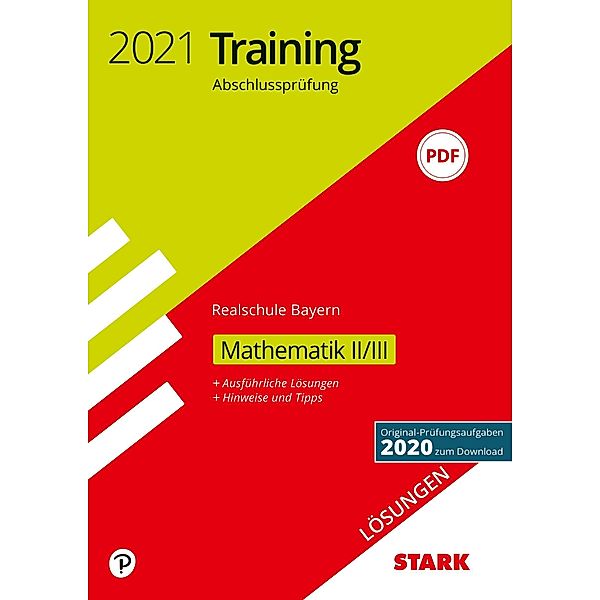 STARK Lösungen zu Training Abschlussprüfung Realschule 2021 - Mathematik II/III - Bayern