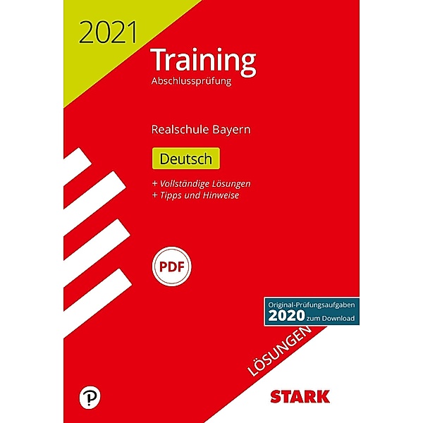 STARK Lösungen zu Training Abschlussprüfung Realschule 2021 - Deutsch - Bayern