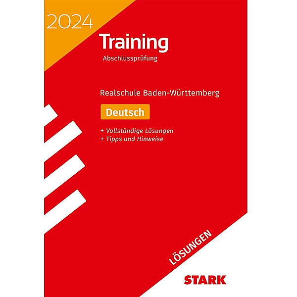 STARK Lösungen zu Training Abschlussprüfung Realschule 2024 - Deutsch - BaWü, Anja Engel, Sandra Wagner, Franziska Schnurrer