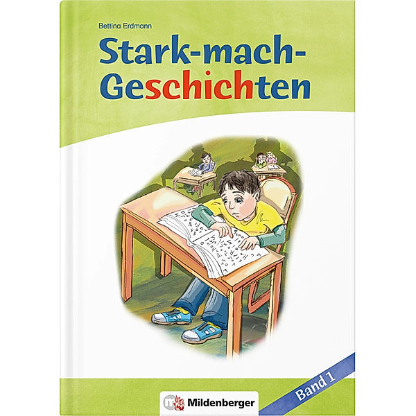 Stark-mach-Geschichten - Band 1, Bettina Erdmann