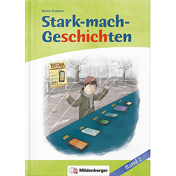 Stark-mach-Geschichten - Band 2, Bettina Erdmann