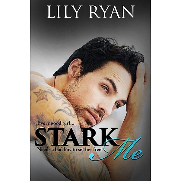 Stark Me, Lily Ryan