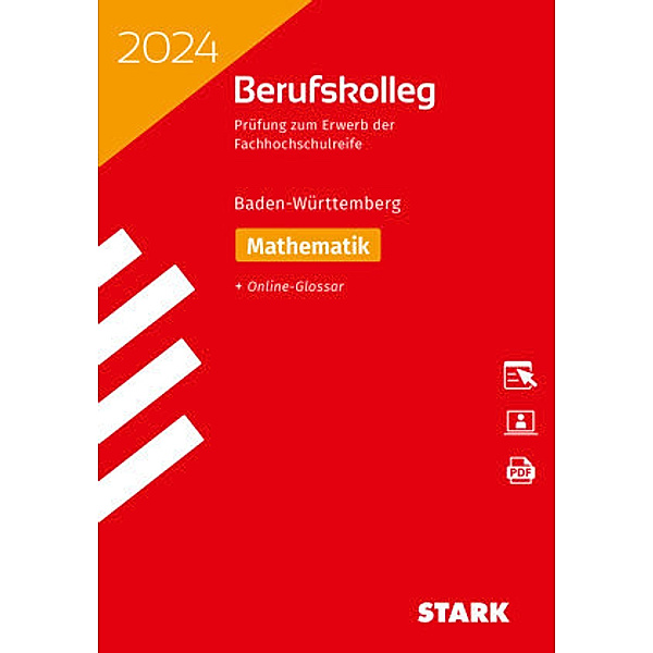 STARK Original-Prüfungen Berufskolleg 2024 - Mathematik - BaWü, m. 1 Buch, m. 1 Beilage