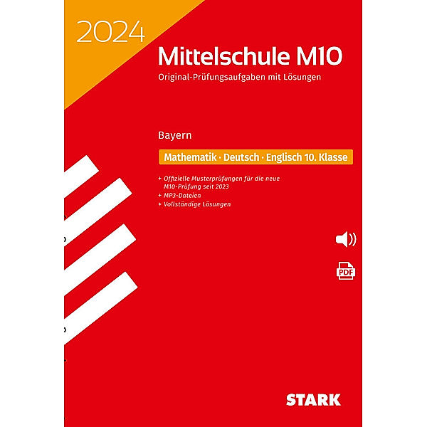 STARK Original-Prüfungen mit Lösungen Mittelschule M10 2024 - Mathematik, Deutsch, Englisch - Bayern