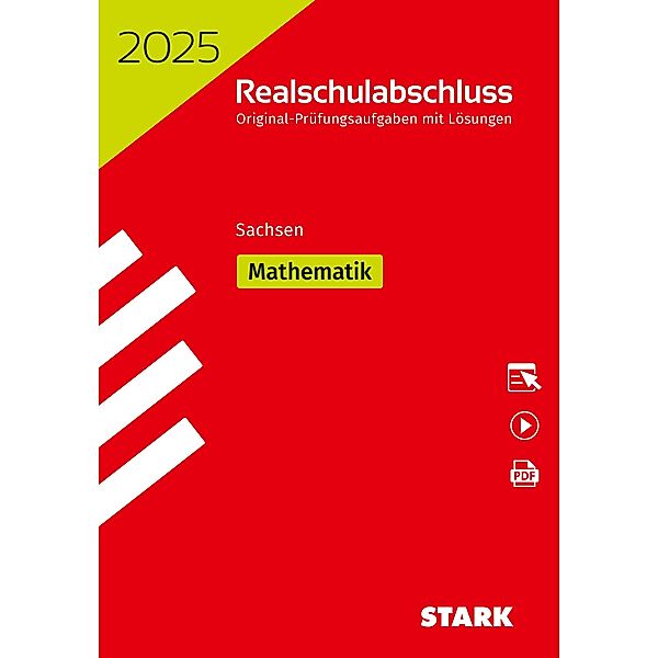 STARK Original-Prüfungen Realschulabschluss 2025 - Mathematik - Sachsen