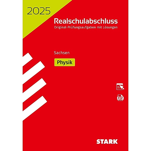 STARK Original-Prüfungen Realschulabschluss 2025 - Physik - Sachsen