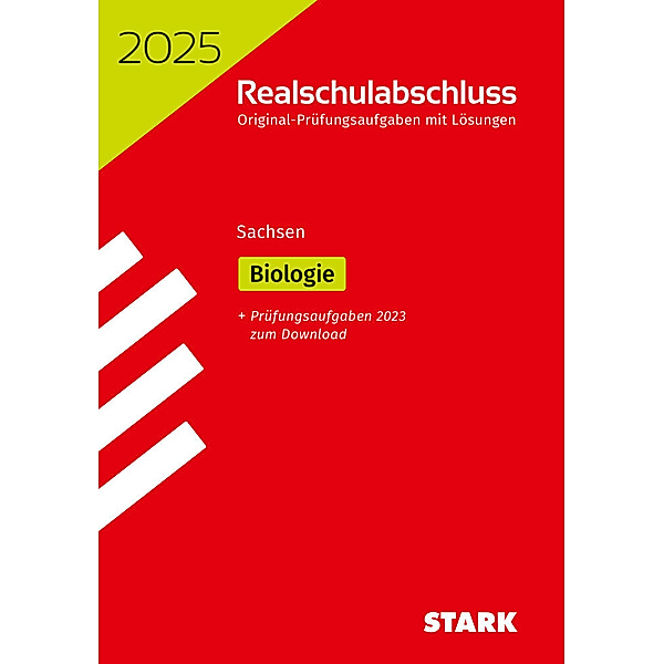 STARK Original-Prüfungen Realschulabschluss 2025 - Biologie - Sachsen