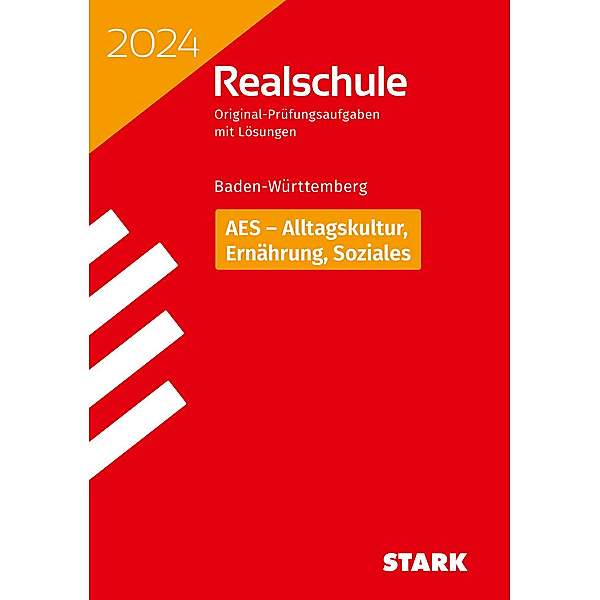 STARK Original-Prüfungen Realschule 2024 - AES - BaWü