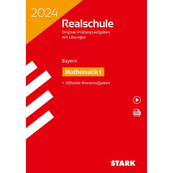 STARK Original-Prüfungen Realschule 2024 - Mathematik I - Bayern, m. 1 Buch, m. 1 Beilage