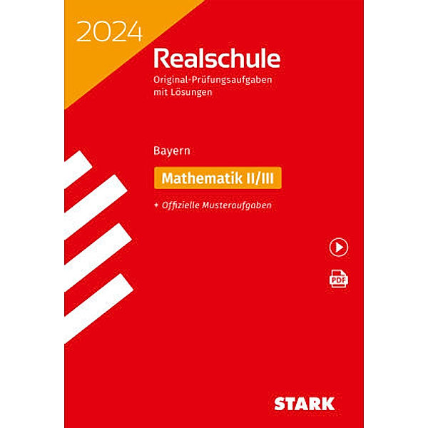 STARK Original-Prüfungen Realschule 2024 - Mathematik II/III - Bayern, m. 1 Buch, m. 1 Beilage