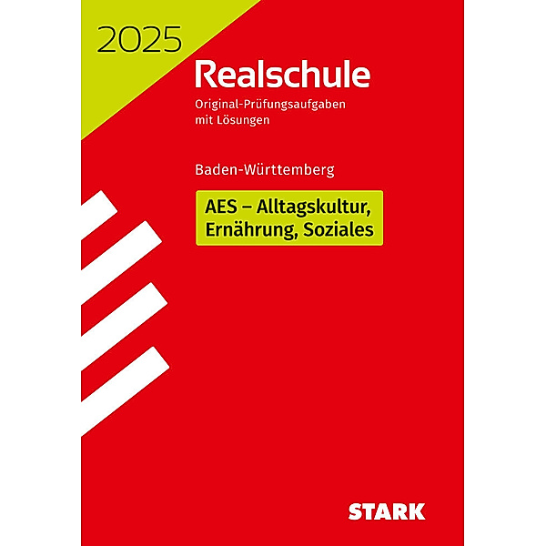 STARK Original-Prüfungen Realschule 2025 - AES - BaWü