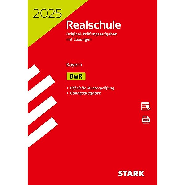 STARK Original-Prüfungen Realschule 2025 - BwR - Bayern