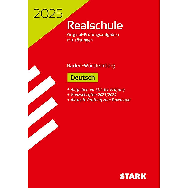 STARK Original-Prüfungen Realschule 2025 - Deutsch - BaWü, Anja Engel, Franziska Schnurrer